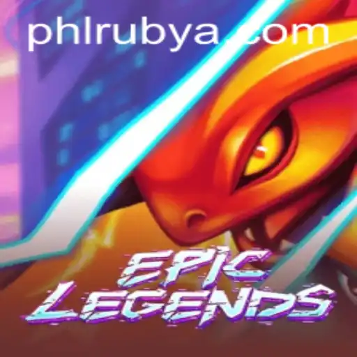 Explore the Epic Adventures of EpicLegends: A New Gaming Era with PHLRUBY